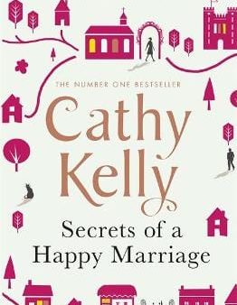 Cathy Kelly: Secrets of a Happy Marriage [2017] paperback For Discount