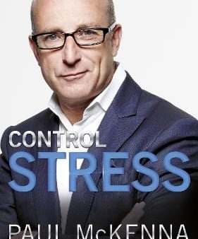 Paul McKenna: Control Stress [2009] paperback Hot on Sale