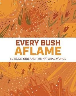 Every Bush Aflame For Discount