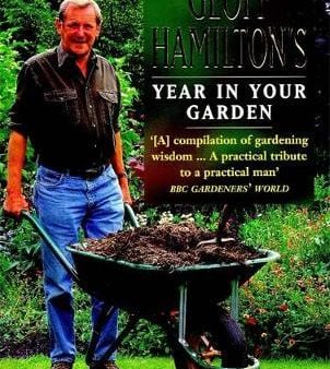 A. M. Clevely: Geoff Hamilton s Year in Your Garden [1999] paperback Fashion