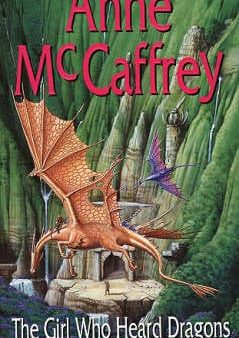 Anne Mccaffrey: The Girl Who Heard Dragons [1996] paperback on Sale