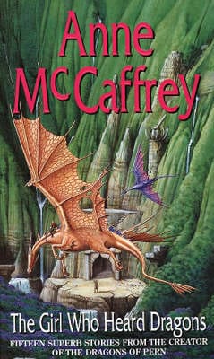 Anne Mccaffrey: The Girl Who Heard Dragons [1996] paperback on Sale