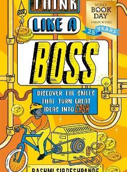 Think Like a Boss: Discover the skills that turn great ideas into CASH: World Book Day 2022 Discount