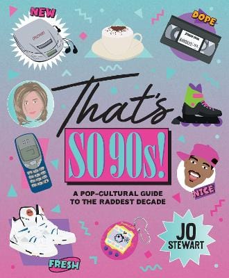 Street Smith: That s So 90s! [2019] hardback For Discount