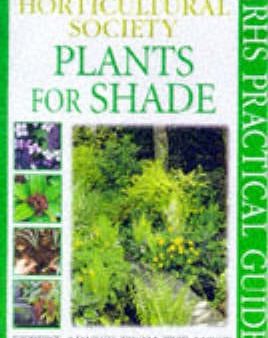 Linden Hawthorne: RHS Practical Guide: Plants For Shade [1999] paperback Online